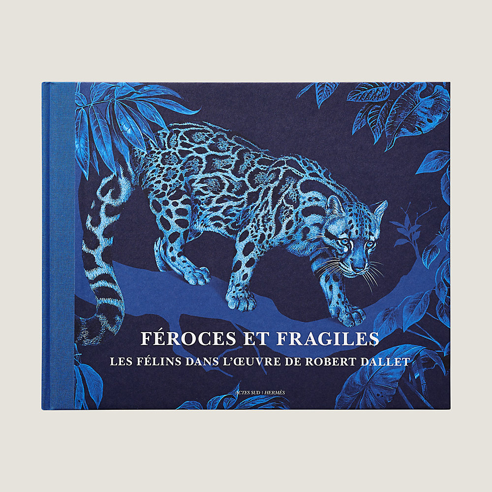 "Ferocious and Fragile" book in French Hermès Canada